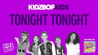 KIDZ BOP Kids  Tonight Tonight KIDZ BOP 20 [upl. by Namzzaj]