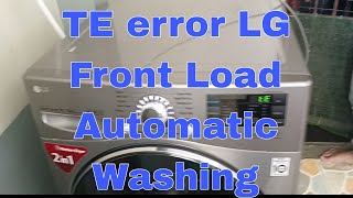 TE error LG front load Automatic Washing how to fix [upl. by Apgar]