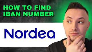 How To Find IBAN Number In Nordea Bank 2024  QUICK GUIDE [upl. by Leahplar]