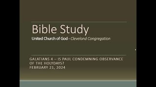 Bible Study  Galatians 4 Is Paul Condemning Observance of the Holy Days [upl. by Tracie485]