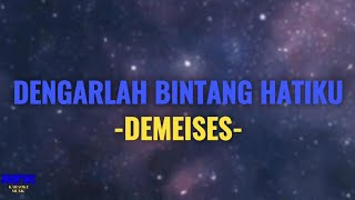 Demeises  Dengarlah bintang hatiku Karaoke Version [upl. by Novak696]