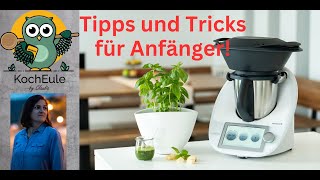 Das MUSS wirklich jeder Thermomix® Besitzer WISSEN  TM6 TM5 TM31 Teil 2 [upl. by Akcirre]