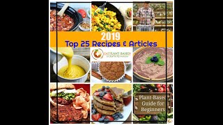 Top PlantBased Recipes amp Articles of 2019 [upl. by Eirac183]