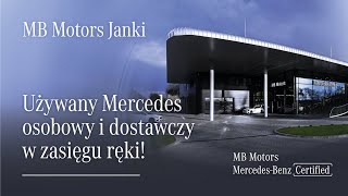 MB Motors Janki Twój używany Mercedes bliżej niż myślisz [upl. by Sorilda]