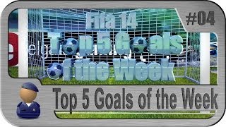 FIFA 14  TOP 5 Goals of the Week  4 [upl. by Oralee589]