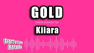 Kiiara  Gold Karaoke Version [upl. by Durrett]