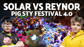 SOLAR vs REYNOR goes Protoss again  10000 PiGFest 40 Ro16 Bo5 ZvP  StarCraft 2 [upl. by Joon82]