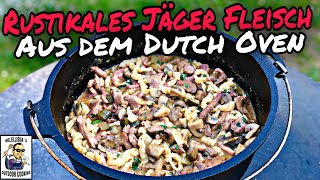 264  Rustikales Jägerfleisch aus dem Dutch Oven [upl. by Wilfreda]