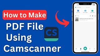 How To Make Pdf File Using Camscanner  Camscanner Se Pdf Kaise Banaye [upl. by Elenahc200]