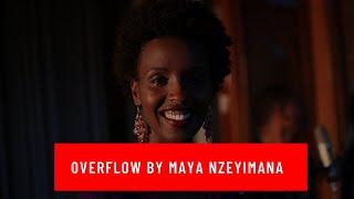 Overflow live by Maya Nzeyimana Heavenly Melodies Africa [upl. by Idelson]