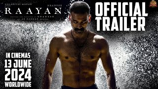 Raayan  quotTRAILER DATE UNVEILED 🎶🎉quot  Dhanush  S J Suryah  Sundeep Kishan  Kalidas Jayaram [upl. by Onaivlis]