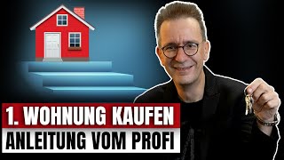 So kaufst du deine 1 Wohnung SchrittfürSchritt Anleitung [upl. by Mairym]