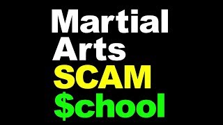 Martial Arts SCAM School [upl. by Racklin]