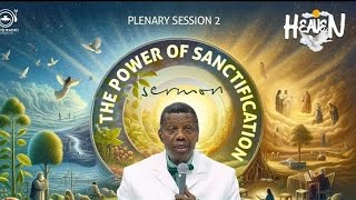 THE POWER OF SANCTIFICATION by Pastor Enoch Adeboye  Day 3  72nd Convention  7 August 2024 [upl. by Duong]