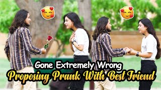 Proposing Prank With Best Friend  Gone Extremely Wrong [upl. by Kosel]