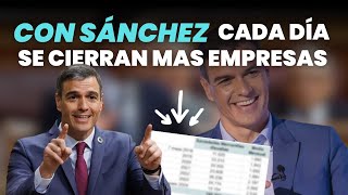 Cada día cierran más empresas gracias a Sánchez [upl. by Adnih]