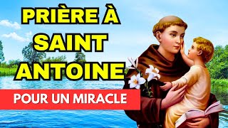 Prière à SAINT ANTOINE DE PADOUE pour un MIRACLE ✨ Prière catholique chrétienne [upl. by Ahsekan]