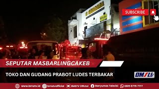 TOKO DAN GUDANG PRABOT LUDES TERBAKAR [upl. by Hiamerej]