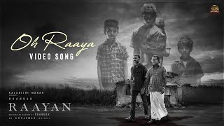 Oh Raaya  Video Song  RAAYAN  Dhanush  Sun Pictures  AR Rahman  Ganavya [upl. by Trebreh]