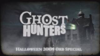 Ghost Hunters 2009 Halloween Orb Special Featuring Kris Williams [upl. by Duleba]