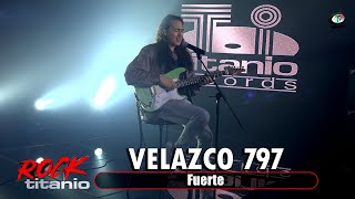 Velazco 797  Fuerte Video Oficial [upl. by Acinomaj]