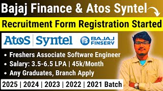 Bajaj Finance Atos Syntel Off Campus Recruitment Form Registration Started For 2025 20242021 Batch [upl. by Arelus101]