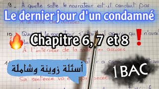 le dernier jour dun condamné 2021 chapitre 6 7 et 8  Questions et Réponses1 BAC BIOF [upl. by Beata]