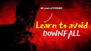 Law 47 How to Keep Your Power Without Losing It All  48 laws of power [upl. by Hewes]