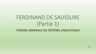 Cours 3 FERDINAND DE SAUSSURE Théorie du système [upl. by Buddy]