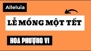 Alleluia  Lễ Mồng Một Tết  Hoa Phượng Vi  Thanh Vân thanhvinhdapca alleluia [upl. by Drabeck]