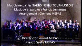 MARJOLAINE par les Baladins du Tournugeois chorale [upl. by Dragoon]