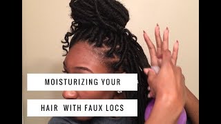 How to Moisturize Your Hair With Faux Locs [upl. by Rhoda]