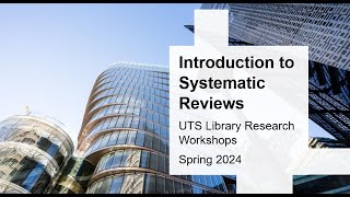 Introduction to Systematic Reviews [upl. by Negroj]