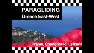 Paragliding Greece East to West – Drama Chanopoulo Lefkada Griechenland Σλοβενία [upl. by Zilla]