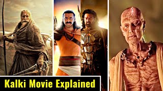 Kalki 2898 AD Movie Explained In HINDI  Kalki Film Story In HINDI  Kalki 2898 AD Movie In HINDI [upl. by Atterbury]