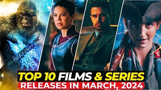 Top 10 Finest Movies amp TV Shows You Cant Miss In March 2024  On Netflix Prime Video HBOMAX [upl. by Song614]