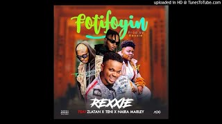 Rexxie – Foti Foyin Ft Zlatan Teni Naira Marley Official Audio [upl. by Erdei]