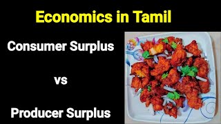 Consumer Surplus vs Producer Surplus in Tamil [upl. by Ettereve924]