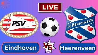 PSV Eindhoven vs SC Heerenveen  Netherlands EredivisieRound 15  Football Live [upl. by Aicilaf]