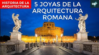 5 joyas de la arquitectura de la Roma Antigua arquitectura historia [upl. by Smiga]