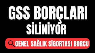 GSS BORÇLARI SİLİNİYOR [upl. by Wesa]