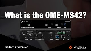 Introducing the Atlona OMEMS42 4x2 Matrix Switcher [upl. by Ahsrats]