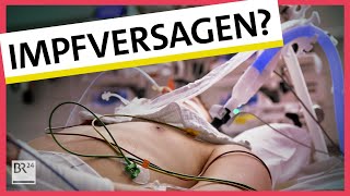 Impfdurchbrüche Geimpfte im Krankenhaus Hat die CoronaImpfung versagt  Possoch klärt  BR24 [upl. by Darrell]