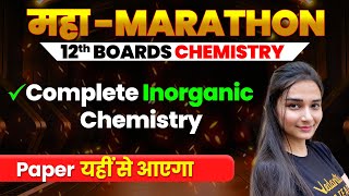 Class 12th Inorganic Chemistry Revision in One Shot  CBSE Board 2024  Shilpi Maam VedantuMath [upl. by Azne709]