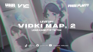 LEVE UP VIDKI MAP 2 MLD LD KANE FYP TIKTOK [upl. by Irabaj]