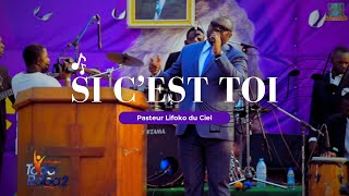 Si cest toi  Pasteur Lifoko du Ciel [upl. by Neened]