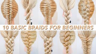 10 Basic Braids For Beginners  How To Braid Hair ⭐️ Cute amp Easy Everyday Hairstyles ⭐️ [upl. by Hayes]