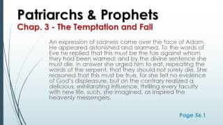 Patriarchs amp Prophets  Chapter 3  The Temptation and Fall Audio  Text synched [upl. by Inanak517]