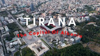 TIRANA 2022 THE CAPITAL OF ALBANIA  4K DRONE VIDEO [upl. by Peck792]