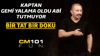 Cem Yılmaz  Kaptan gemi yalama oldu abi tutmuyor [upl. by Alben264]